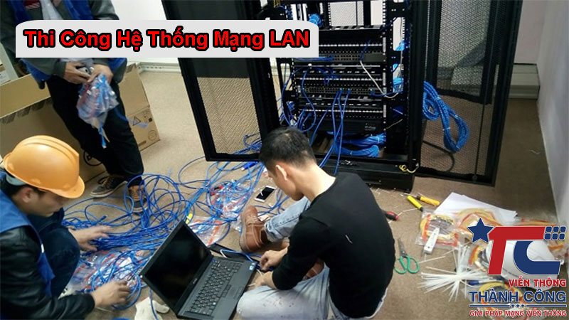 thi công hệ thống mạng LAN