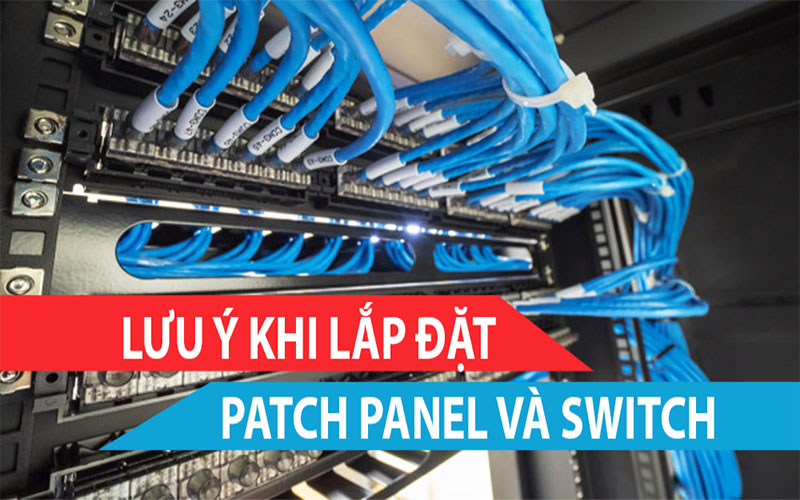 những thông tin cần thiết lắp patch panel